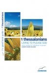 1 Thessalonians: Living to Please God - Good Book Guide